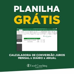 Planilha Calculadora de Conversão Juros Grátis em Excel