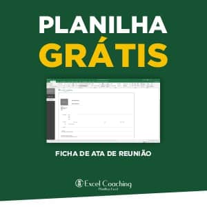 Planilha Ficha de Ata de Reunião Grátis - Planilhas Excel - ExcelCoaching