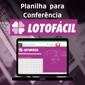PLANILHA CONFERENCIA LOTO FACIL
