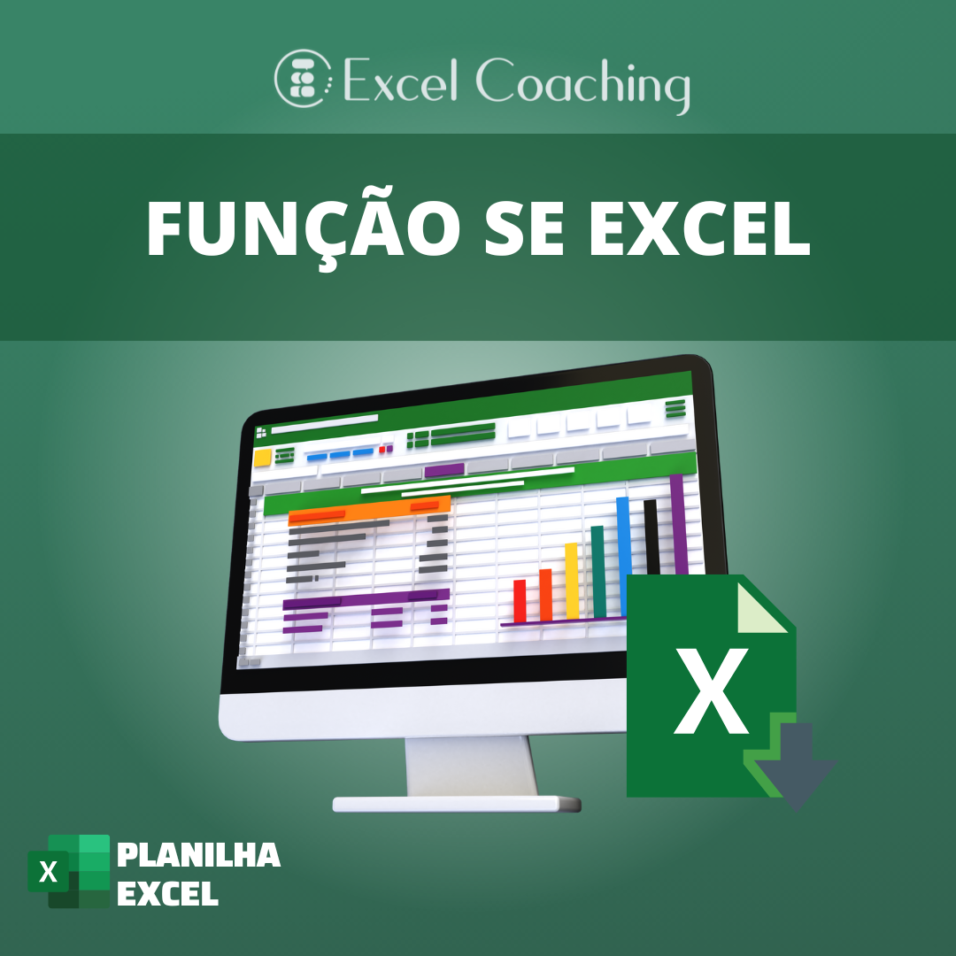 Dominando O SE No Excel Domine Seus Dados E Automatize Suas Tarefas