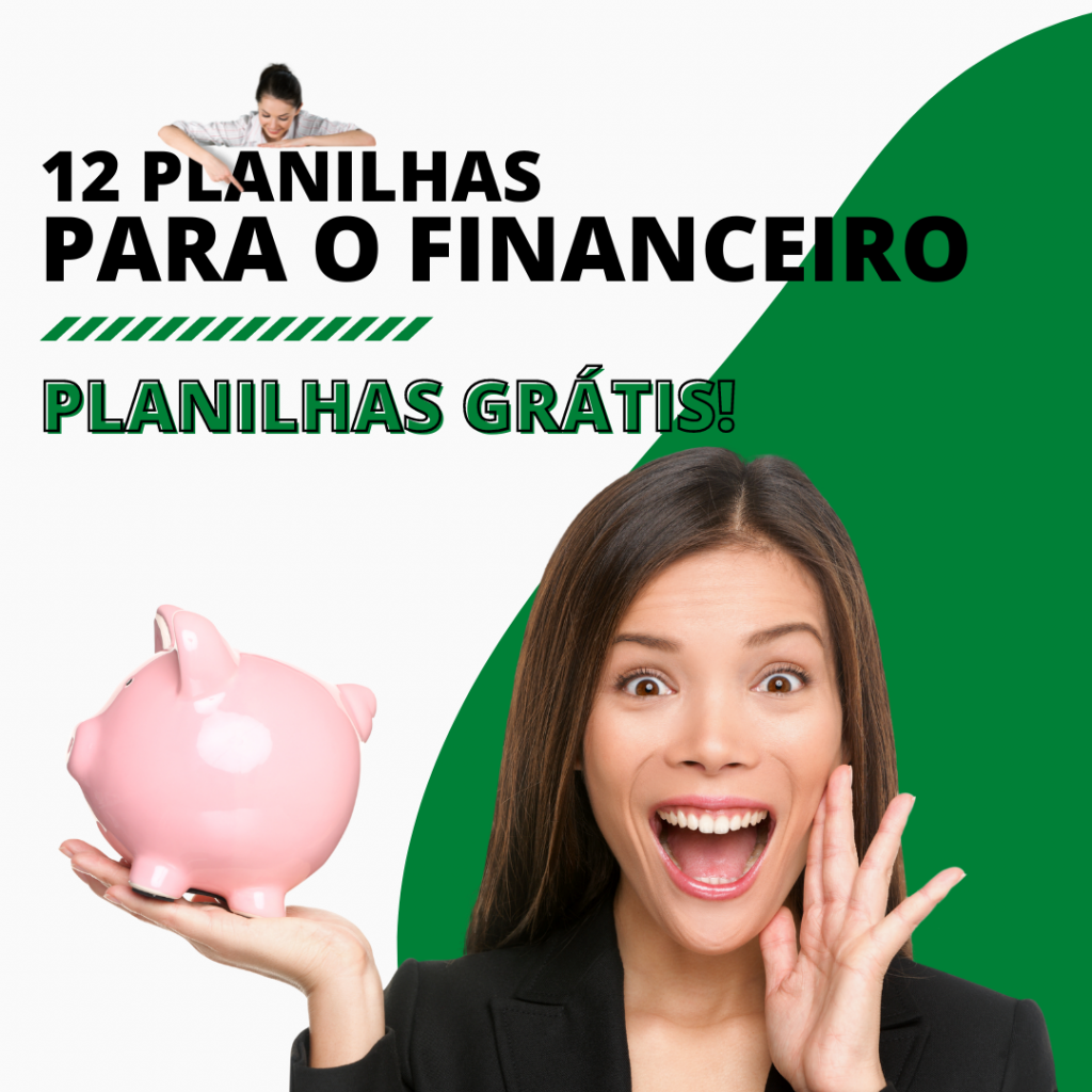 12 Planilhas Grátis Para o Financeiro