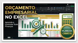 Planilha de Orçamento Empresarial no Excel - Modelo Grátis