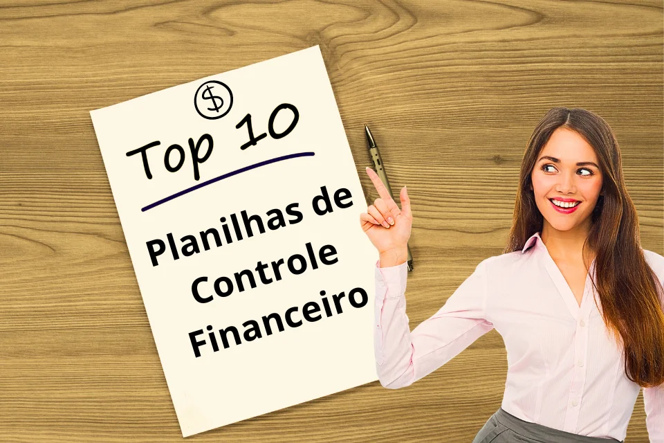 10 planilhas de controle financeiro